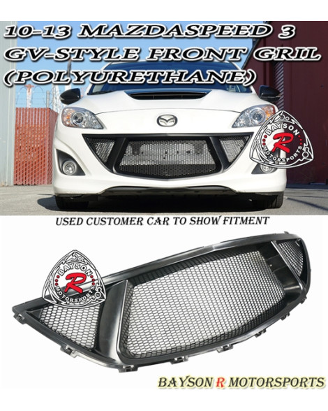 Mazda 3 MPS 10-13 Mazdaspeed 3 Bayson R Motorsports GV-Style Front Grill (Polyurethane) Mazda 3 MPS 10-13 Mazdaspeed 3 Bayson R Motorsports GV-Style Front Grill (Polyurethane)
