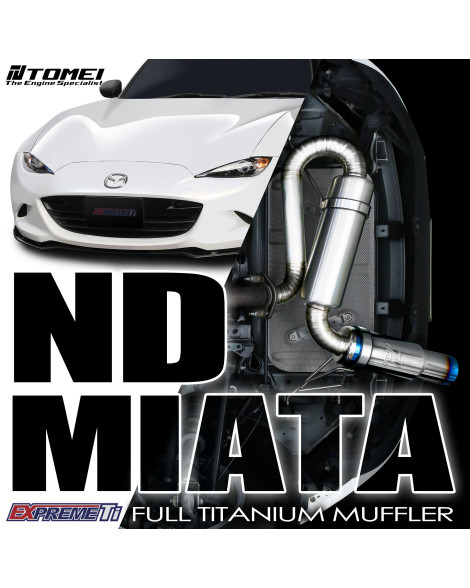 Mazda MX-5 ND MK4 Tomei Expreme TI Full Titanium Muffler Exhaust / Backbox Mazda MX-5 ND MK4 Tomei Expreme TI Full Titanium Muffler Exhaust / Backbox